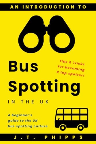 An Introduction to Bus Spotting in the UK