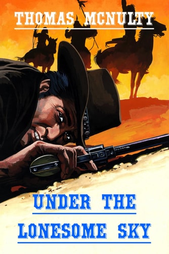 Under the Lonesome Sky