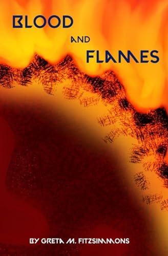 Blood and Flames