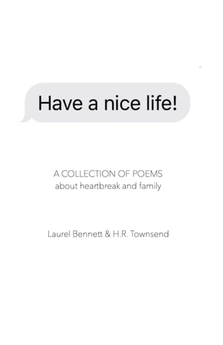 Have a Nice Life!