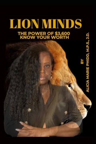 Lion Minds The Power of $3,600 Know Your Worth