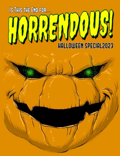 Horrendous! Halloween Special 2023