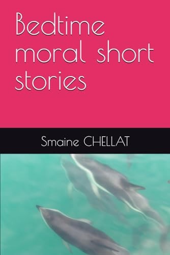Bedtime Moral Short Stories