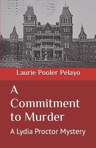 A Commitment to Murder A Lydia Proctor Mystery