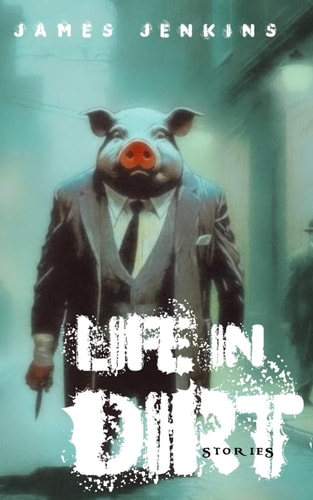 Life in Dirt Stories