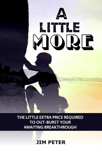 A Little More The Little Extra Price Required to Out-Burst Your Awaiting Breakthrough