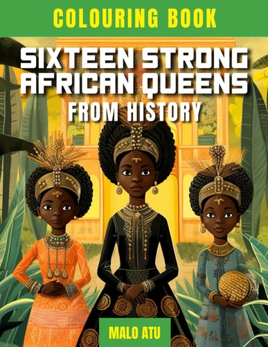 Sixteen Strong African Queens From History