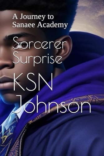 Sorcerer Surprise A Journey to Sanaee Academy