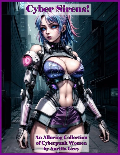 Cyber Sirens! An Alluring Collection of Cyberpunk Women