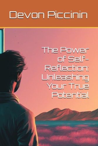The Power of Self-Reflection Unleashing Your True Potential