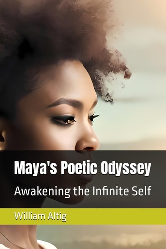 Maya's Poetic Odyssey Awakening the Infinite Self