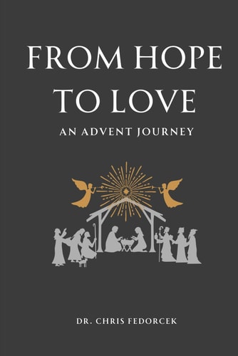 From Hope to Love An Advent Journey