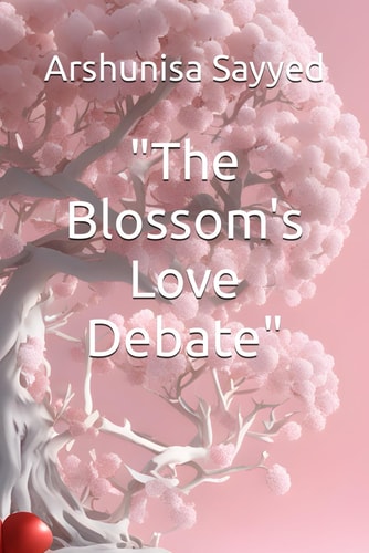 "The Blossom's Love Debate"
