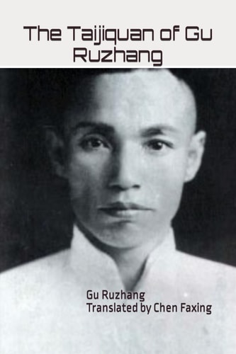 The Taijiquan of Gu Ruzhang