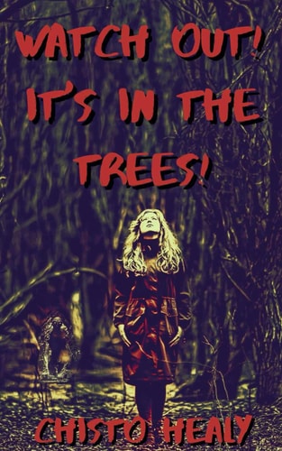 Watch Out! It's in the Trees!