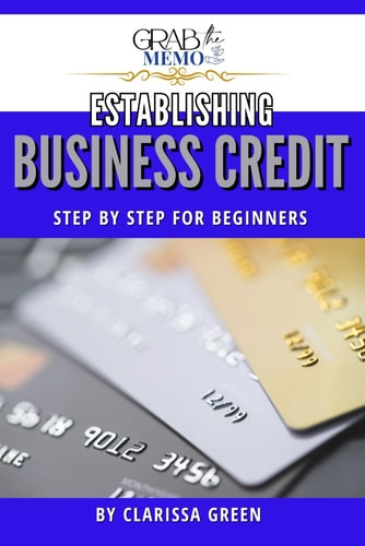 Establishing Business Credit Step by Step for Beginners