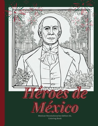 Héroes de México Revolutionaries