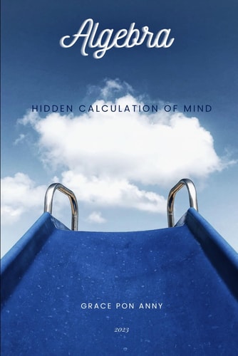Algebra Hidden Calculation of Mind
