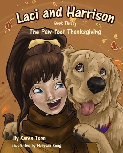 Laci and Harrison Book 3: The Paw-Fect Thanksgiving