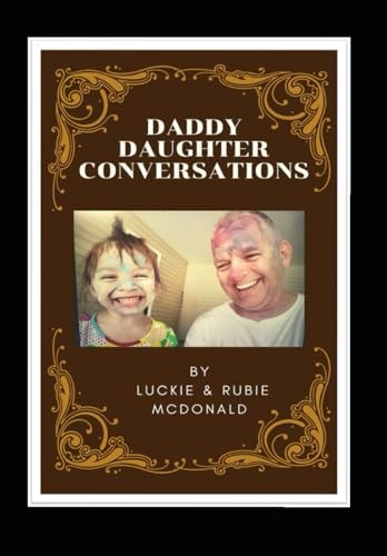 Daddy Daughter Conversation