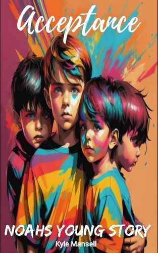 Acceptance Noah's Young Story