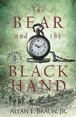The Bear and the Black Hand The Garcia's Volume 2
