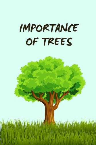 Importance of Trees