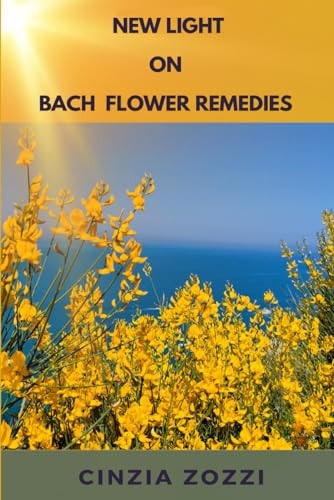 New Light on Bach Flower Remedies