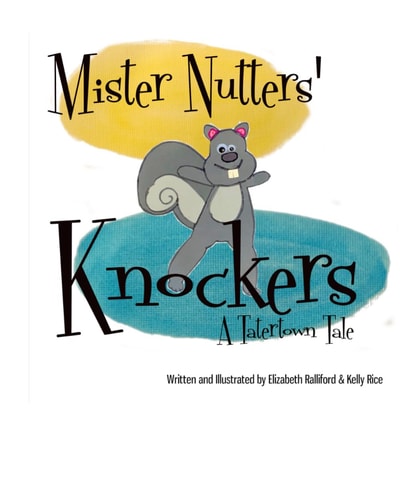 Mister Nutters' Knockers A Tater Town Tale