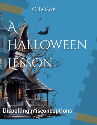 A Halloween Lesson Dispelling Misconceptions