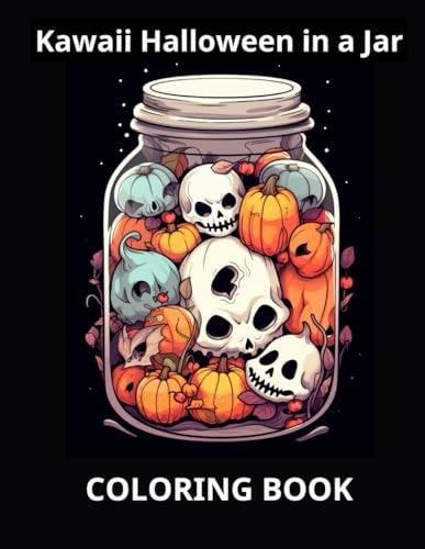 Kawaii Halloween in a Jar Coloring Book A Coloring Extravaganza