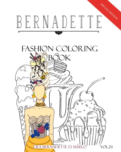 BERNADETTE Fashion Coloring Book Vol. 24 Sweet Temptation