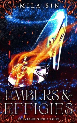Embers & Effigies Fairytales with a Twist