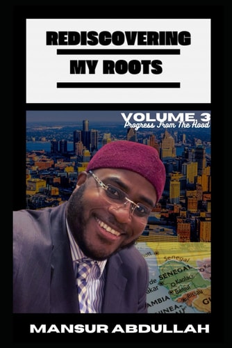 Rediscovering My Roots Vol. 3 Progress From The Hood