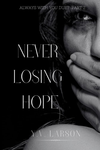 Never Losing Hope
