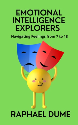 Emotional Intelligence Explorers Navigating Feelings from 7 to 18