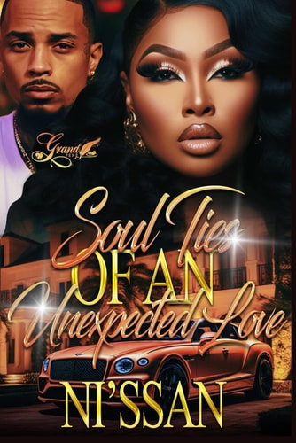 Soul Ties of an Unexpected Love A Standalone Novel