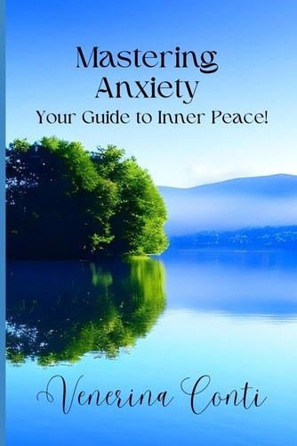 Mastering Anxiety Your Guide to Inner Peace