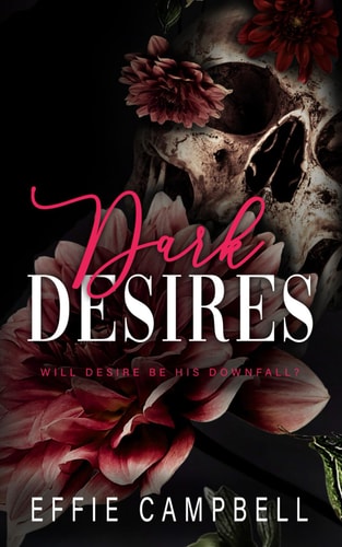 Dark Desires An Age Gap Dark Romance