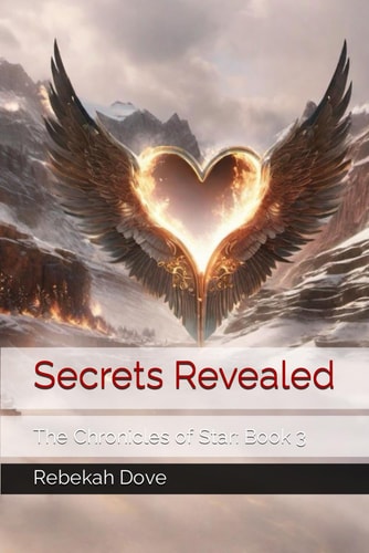 Secrets Revealed The Chronicles of Star: Book 3