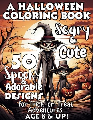 SCARY & CUTE A Halloween Coloring Book