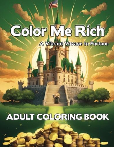 Color Me Rich A Vibrant Voyage to Fortune