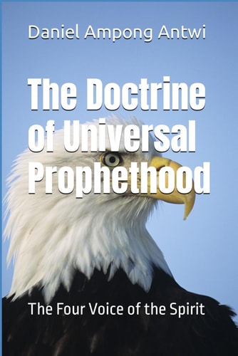 DOCTRINE OF UNIVERSAL PROPHETHOOD The Four Voice of the Spirit