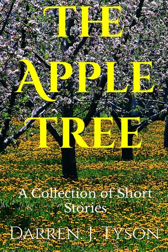 The Apple Tree A Collection of Short Stories