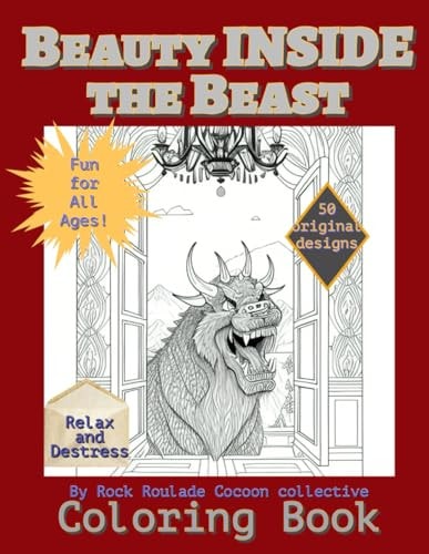 Beauty Inside The Beast Coloring Book