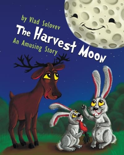 The Harvest Moon An Amusing Story