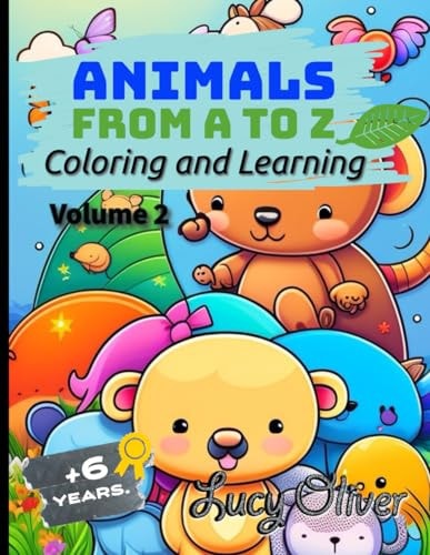 Animals - From A to Z - Coloring and Learning! Volume 2