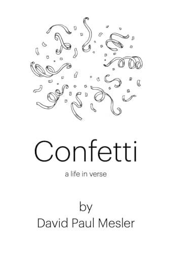 Confetti A Life In Verse