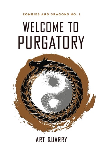 Welcome to Purgatory Zombies & Dragons #1