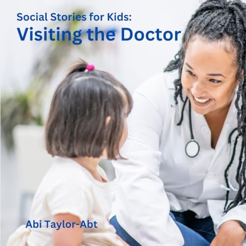 Visiting the Doctor Social Stories for Kids